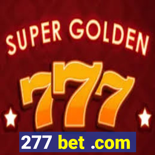 277 bet .com